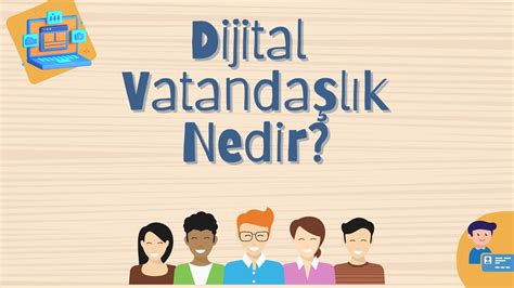 Eğitimde Dijital Vatandaşlık Eğitimi