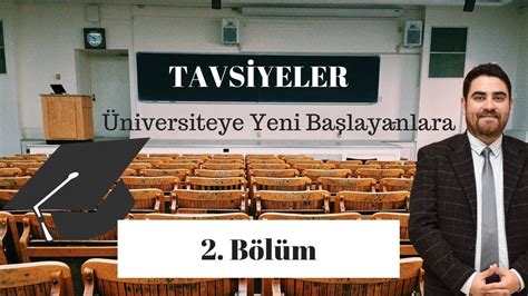 Üniversite Öğrencilerine Tavsiyeler