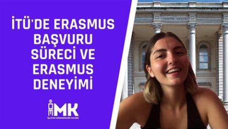 Erasmus Programı ve Başvuru Süreci