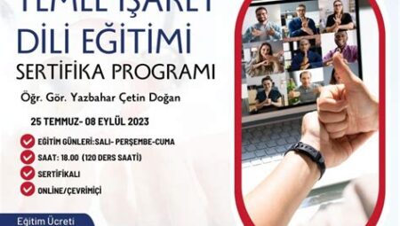 İşaret Dili Eğitimi ve Sertifikasyon Programları